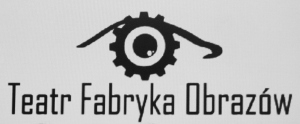 Teatr Fabryka Obrazów