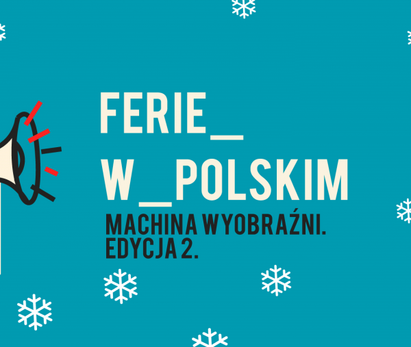 Ferie w Poznaniu  - Ferie w Polskim