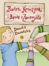 Bartek Koniczyna i Banda z Zaniemyśla