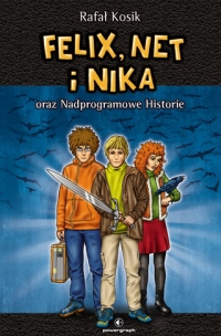 Felix, Net i Nika oraz Nadprogramowe Historie (#11 w serii)