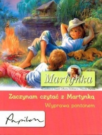Martynka - wyprawa pontonem. Zaczynam czytać z Martynką