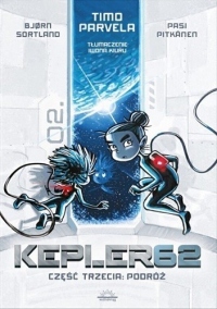 Kepler62. Tom 3: Podróż