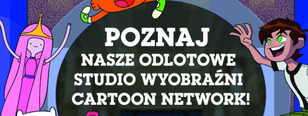 Rusza druga edycja &#8222;Studia Wyobraźni Cartoon Network&#8221;