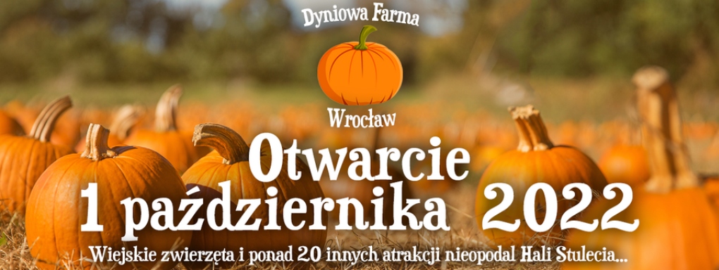 Dyniowa Farma - otwarcie już 1 października!