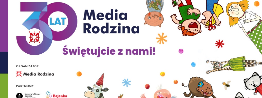 30. urodziny Media Rodzina - impreza dla dzieci