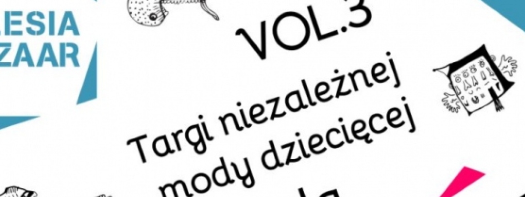 Silesia Bazaar Kids vol. 3 pod patronatem CzasDzieci.pl