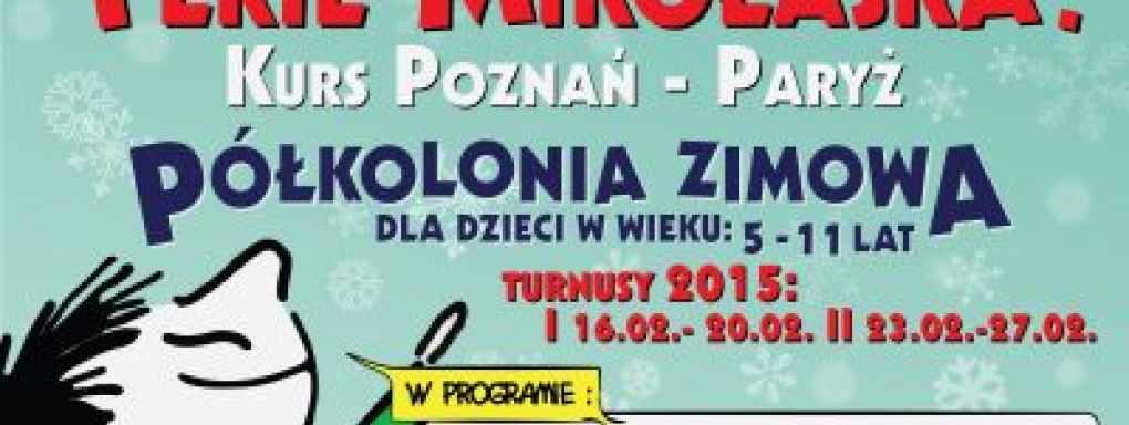 Uniwersytet Dziecięcy Unikids w Poznaniu zaprasza na "Ferie Mikołajka" 