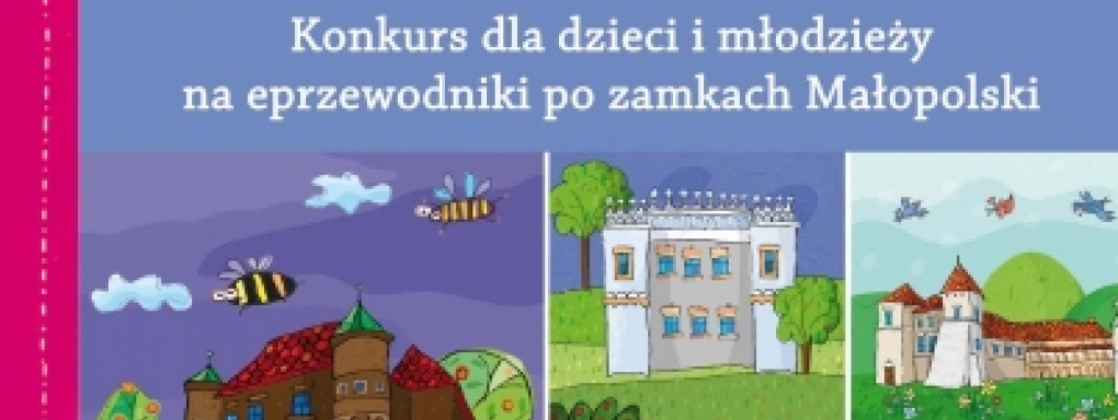 Konkurs na e-przewodniki po zamkach Małopolski