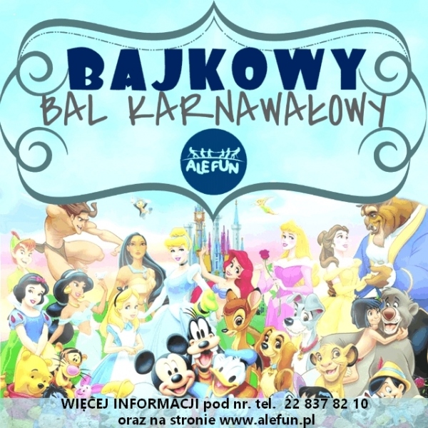 Bajkowy Bal Karnawałowy Z Ale Fun CH Fort Wola - Warszawa, Czas Dzieci