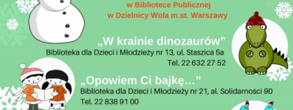 Zima w Mieście 2017 w Bibliotece Publicznej w Dzielnicy Wola m. st. Warszawy