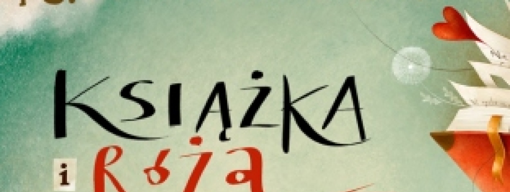 16. Małopolskie Dni Książki  &#8222;Książka i Róża&#8221; 