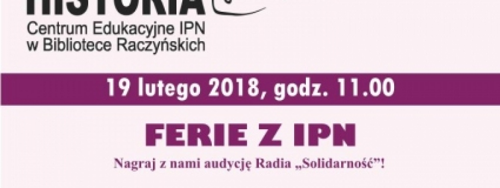 Ferie z IPN: Nagraj z nami audycję Radia Solidarność!