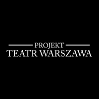 Projekt Teatr Warszawa