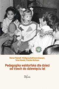 Pedagogika waldorfska dla dzieci od trzech do dziewięciu lat