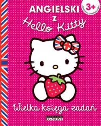 Seria Angielski z Hello Kitty. Wielka księga zadań