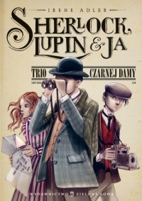 Sherlock, Lupin i Ja: Trio Czarnej Damy