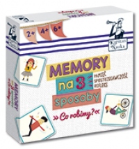 Memory na 3 sposoby Co robimy?