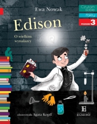 Edison. O wielkim wynalazcy