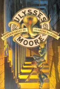 Ulysses Moore. Antykwariat ze starymi mapami