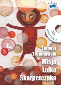 Misja Lolka Skarpetczaka + płyta CD