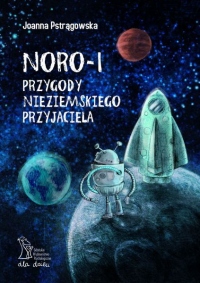 NORO-1 Przygody nieziemskiego przyjaciela