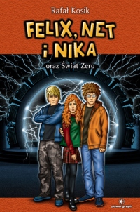 Felix, Net i Nika oraz Świat Zero (#9 w serii)