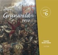Grunwald 1410. Przewodnik dla dzieci i rodziców