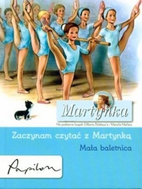 Martynka - Mała baletnica. Zaczynam czytać z Martynką