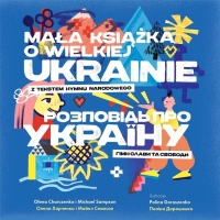 Mała książka o wielkiej Ukrainie.