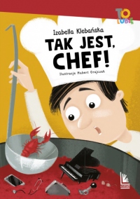 Tak jest, chef!