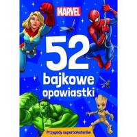 52 bajkowe opowiastki. Przygody superbohaterów. Marvel