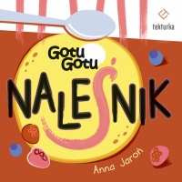 Gotu, Gotu. Naleśnik