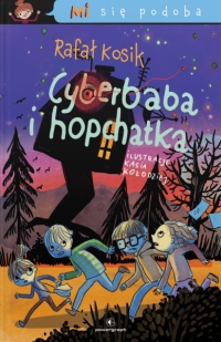 Mi się podoba. Cyberbaba i hopchatka