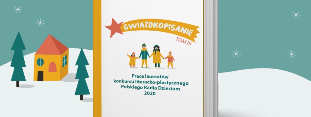 Zwycięskie prace konkursu "Gwiazdkopisanie" na antenie Polskiego Radia Dzieciom