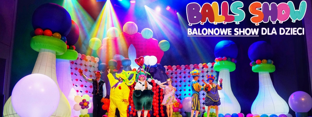 Interaktywne widowisko balonowe dla całej rodziny, czyli Funny Balls Show