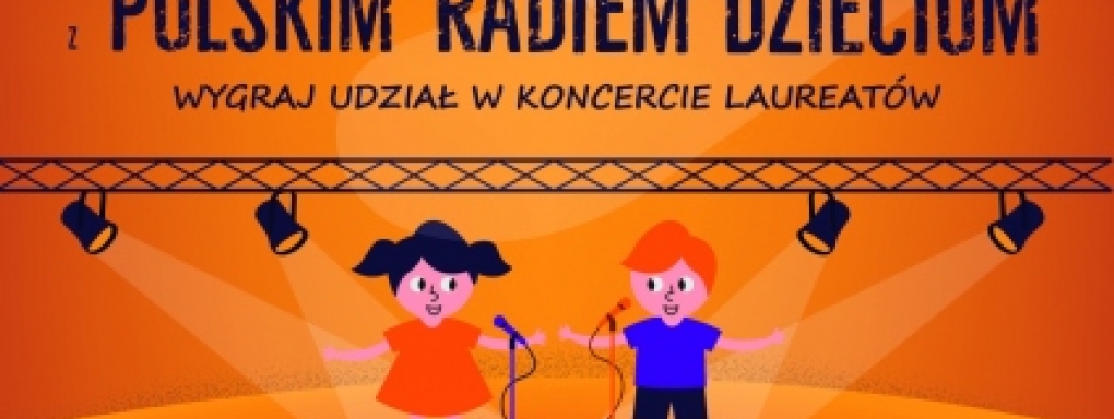 Jesteś dzieckiem? Nagraj płytę z Polskim Radiem Dzieciom!