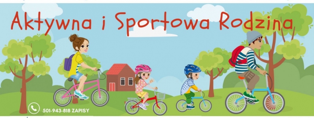 Aktywna i Sportowa Rodzina - cykl rajdów rowerowych