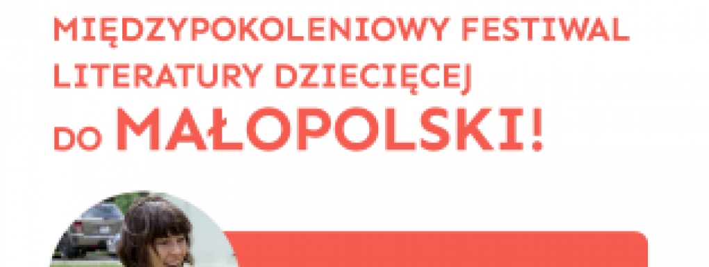 Międzypokoleniowy Festiwal Literatury Dziecięcej "Ojce i Dziatki"