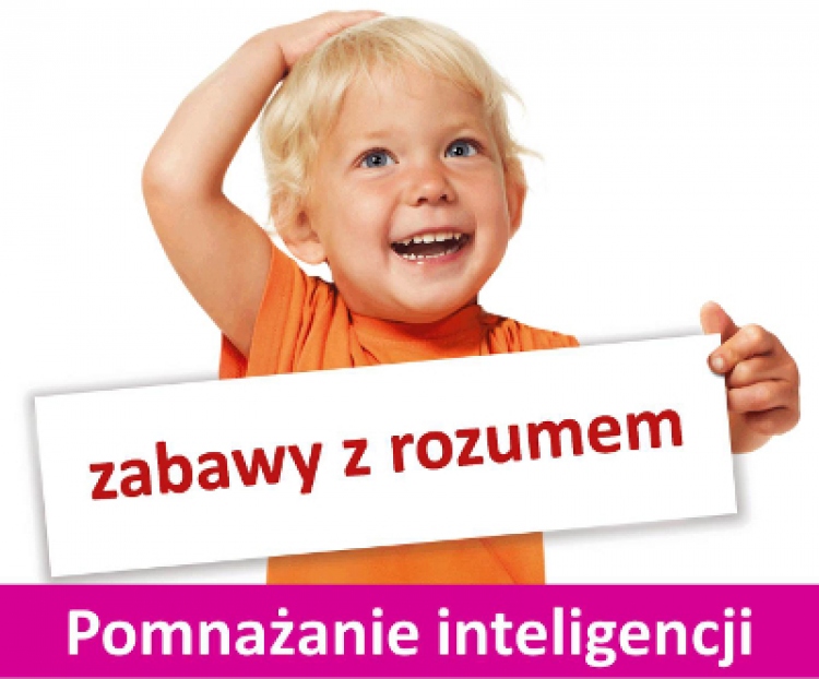 Jak pomnożyć inteligencję dziecka w wieku 0-6 lat? - Warszawa, Czas Dzieci