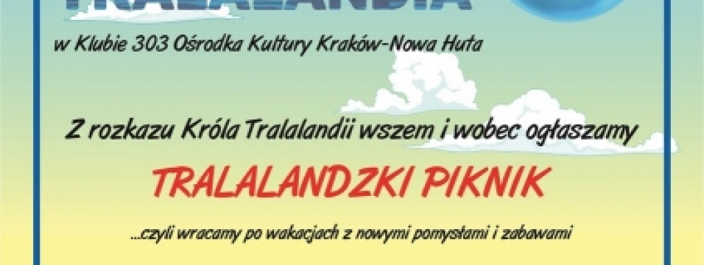 Tralalandia - Piknikowe spotkanie inauguracyjne