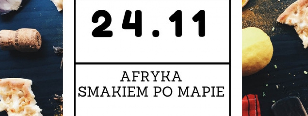 Smakiem po mapie. Afryka