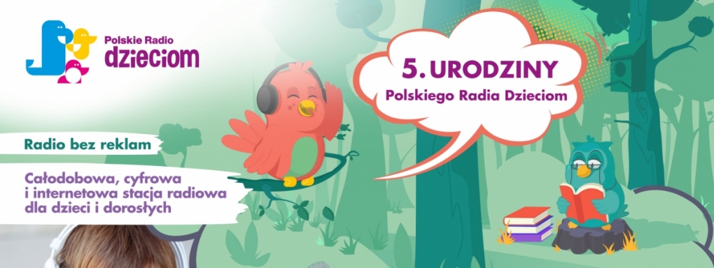 5 dni pełnych atrakcji z okazji 5. urodzin Polskiego Radia Dzieciom!