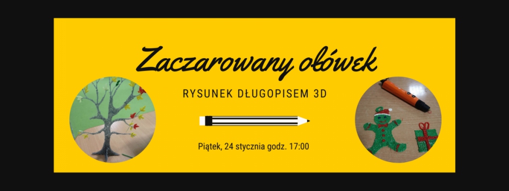 Zaczarowany ołówek - Warsztaty z rysunku 3D dla dzieci