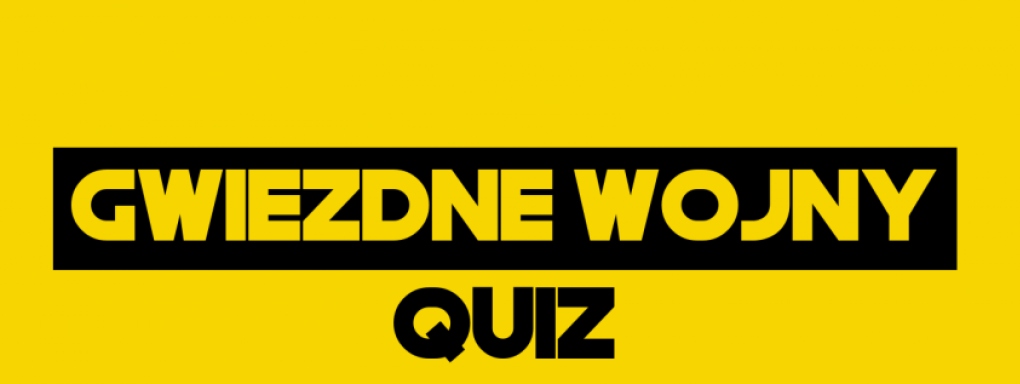 Quiz Gwiezdne Wojny Warszawa - PiwPaw