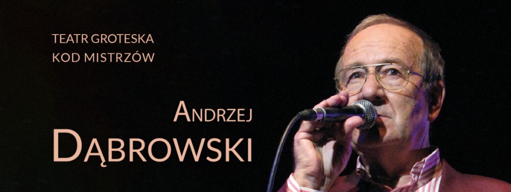 Kod Mistrzów: Andrzej Dąbrowski