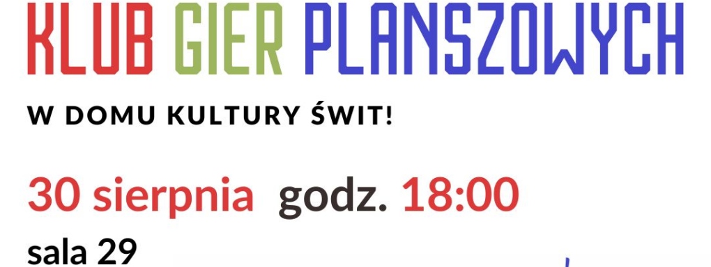 Klub Gier Planszowych w Domu Kultury ŚWIT