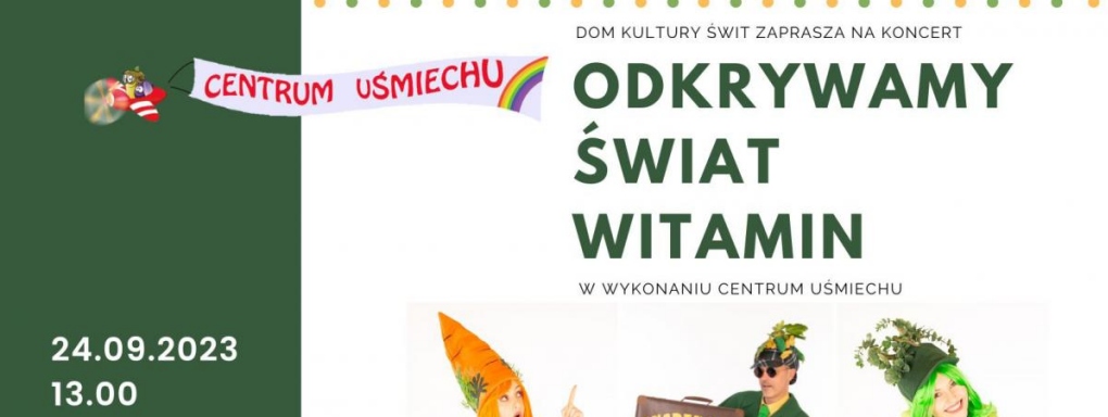 Centrum Uśmiechu - „Odkrywamy świat witamin” 