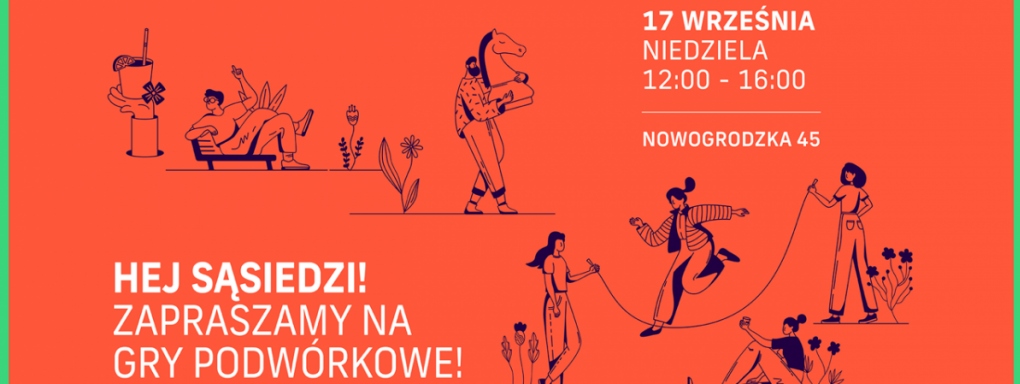 GRY PODWÓRKOWE PRZY NOWOGRODZKIEJ 45