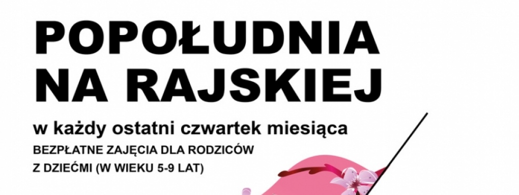 POPOŁUDNIA NA RAJSKIEJ Czytanie bajek Kamishibai