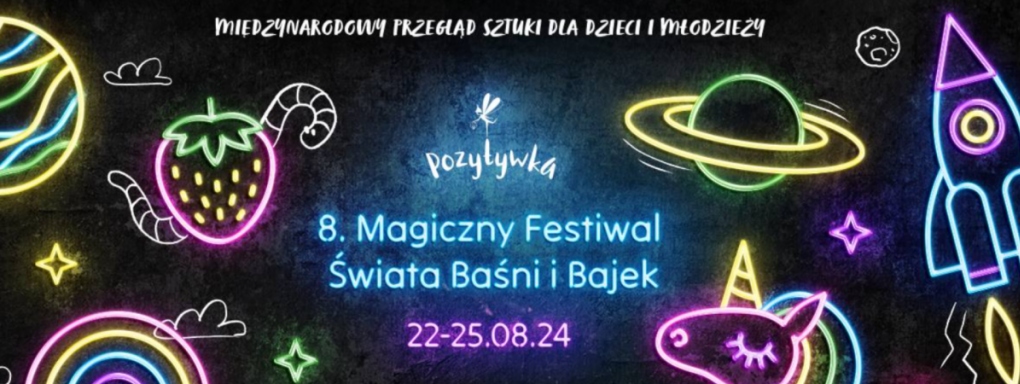 8. Magiczny Festiwal Świata Baśni i Bajek